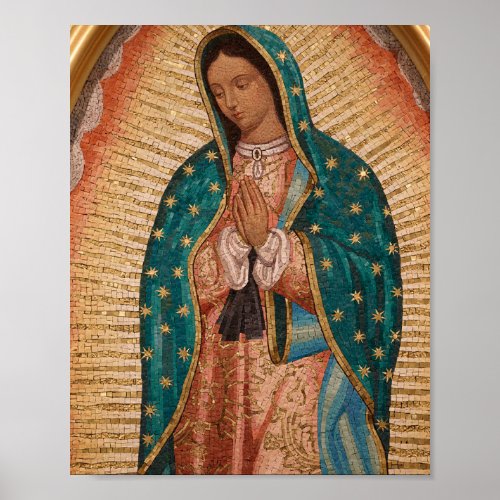 Our Lady Of Guadalupe Poster