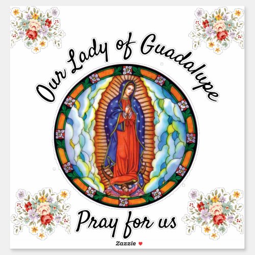 Our Lady of Guadalupe Pray For Us Saint Car Window Sticker