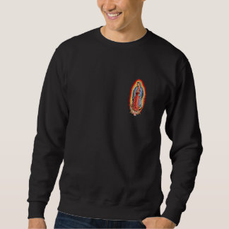 Our Lady Of Guadalupe Virgin Mary Sweatshirt