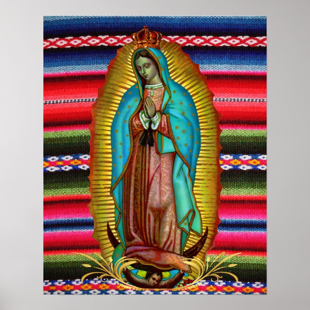 Our Lady of Guadalupe Virgin Mary Zarape Catholic Poster | Zazzle