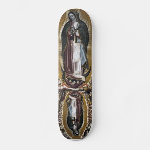 Our Lady of Guadalupe Virgin of Guadalupe Skateboard Deck