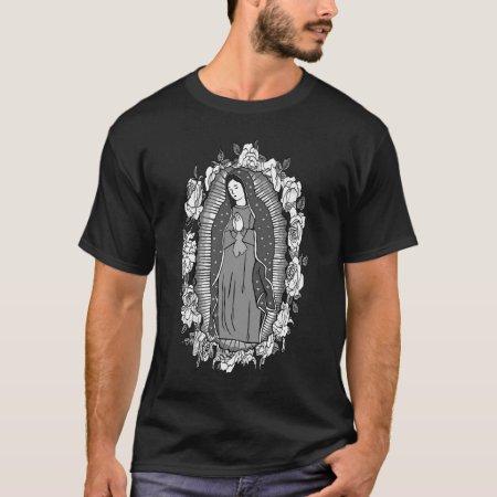 Our Lady Of Guadalupe,virgin Of Guadalupe T-shirt