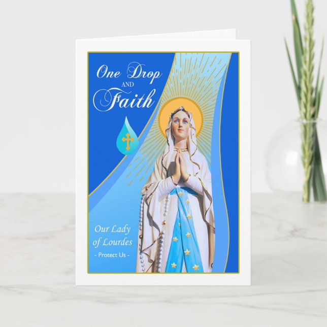 Our Lady of Lourdes Feast Day One Drop and Faith Card (Front)