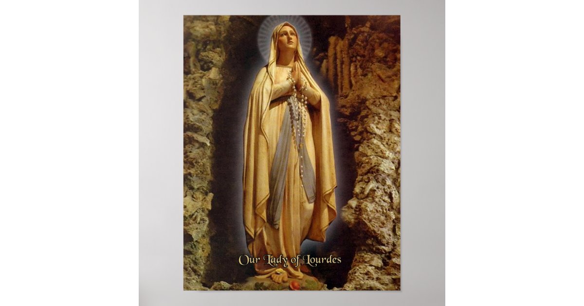 Our Lady of Lourdes Poster | Zazzle