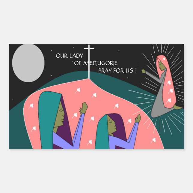 OUR LADY OF MEDJUGORJE PRAY FOR US ! RECTANGULAR STICKER (Front)