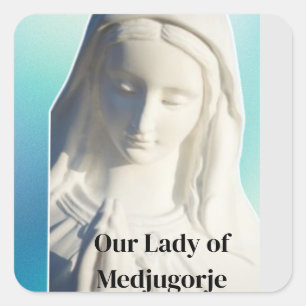 Our Lady of Medjugorje Square Sticker