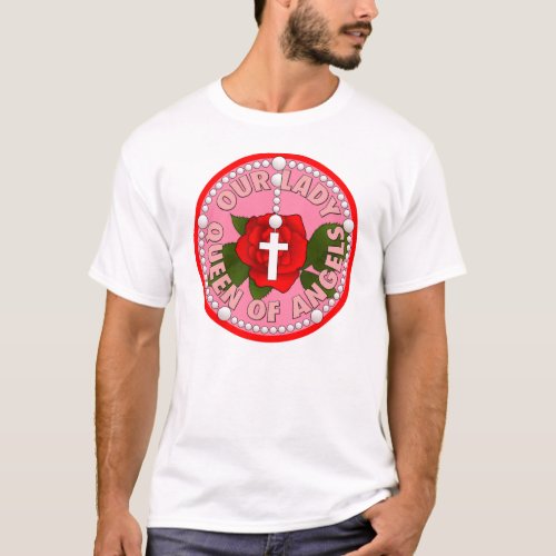 Our Lady of Queen of Angels T_Shirt