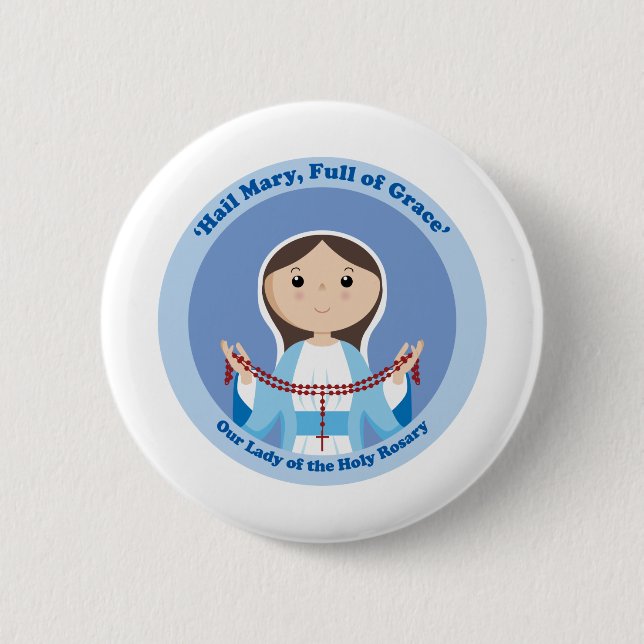 Our Lady of the Rosary Button (Front)