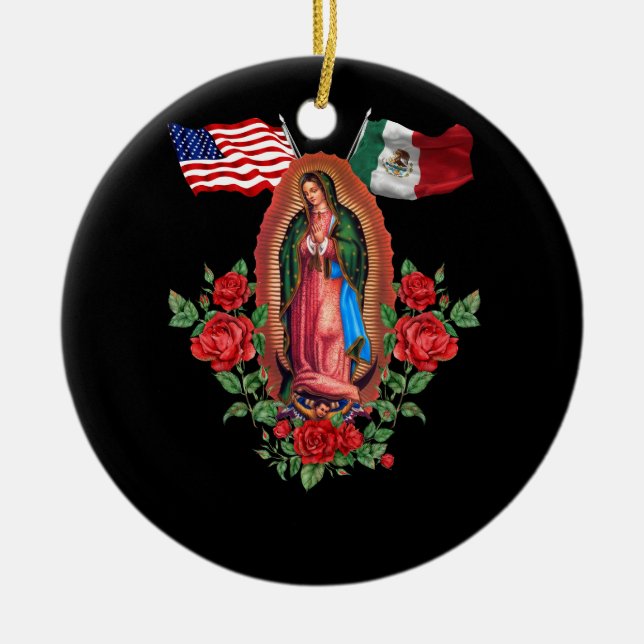 Our Lady Virgen De Guadalupe Mexican American Flag Ceramic Ornament (Front)