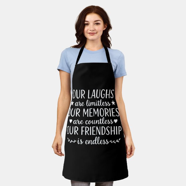 Our Laughs Are Limitless Friendship Quote  Apron (Worn)