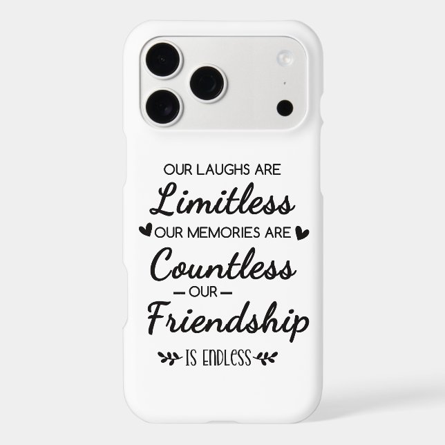 Our Laughs Are Limitless Friendship Quote Case-Mate iPhone Case (Back)