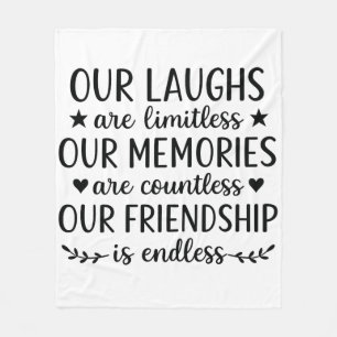 Our Laughs Are Limitless Friendship Quote Fleece Blanket
