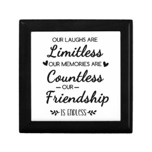 Our Laughs Are Limitless Friendship Quote Gift Box