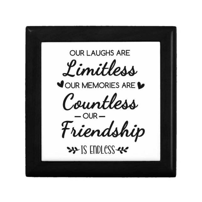 Our Laughs Are Limitless Friendship Quote Gift Box (Front)