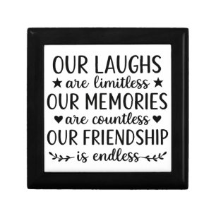 Our Laughs Are Limitless Friendship Quote  Gift Box