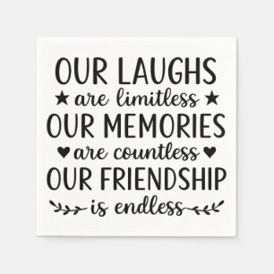 Our Laughs Are Limitless Friendship Quote Napkins
