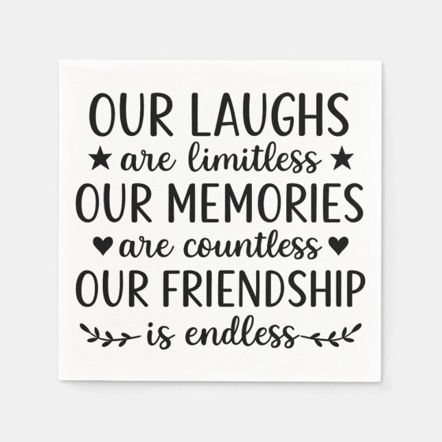 Our Laughs Are Limitless Friendship Quote Napkins (Front)