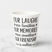 Our Laughs Are Limitless Friendship Quote