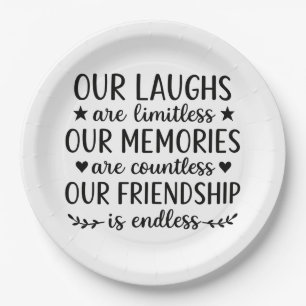 Our Laughs Are Limitless Friendship Quote Paper Plates