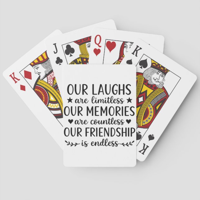 Our Laughs Are Limitless Friendship Quote  Poker Cards (Back)