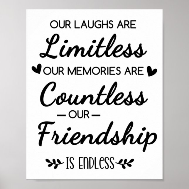 Our Laughs Are Limitless Friendship Quote Poster (Front)