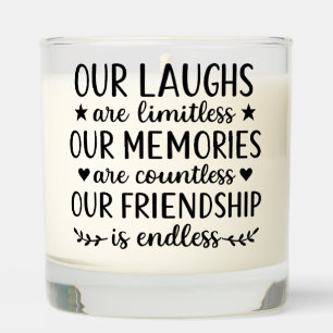 Our Laughs Are Limitless Friendship Quote  Scented Candle
