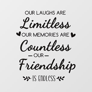 Our Laughs Are Limitless Friendship Quote Wall Decal