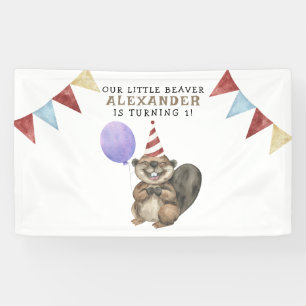 Our Little Beaver 1st Birthday Party Banner