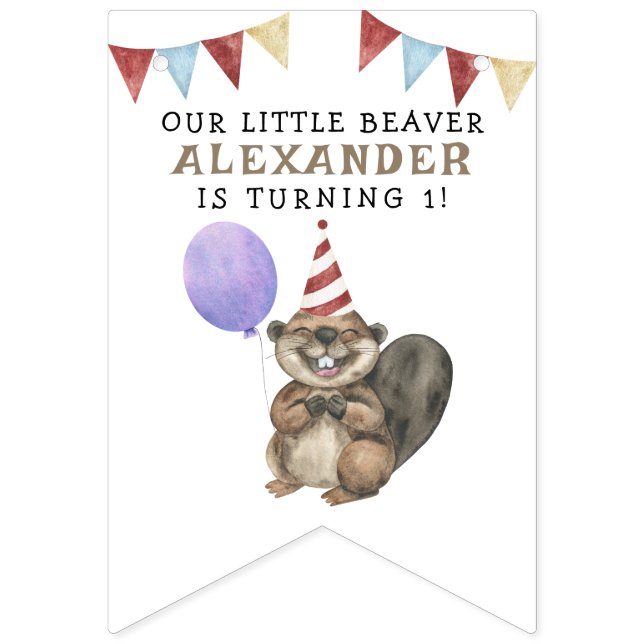 Our Little Beaver 1st Birthday Party Bunting Flags (First Flag)