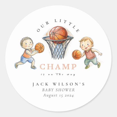 Our Little Champ Basketball Basket Boy Baby Shower Classic Round Sticker