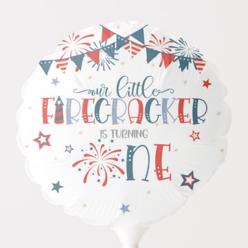 Our Little Firecracker 1st Birthday no border Balloon