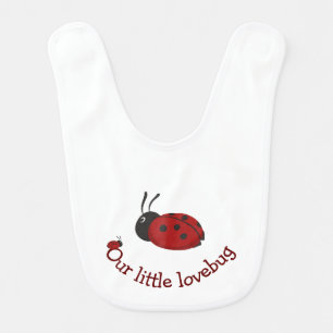 Our Little Lovebug Cute Ladybug Quote Baby Bib