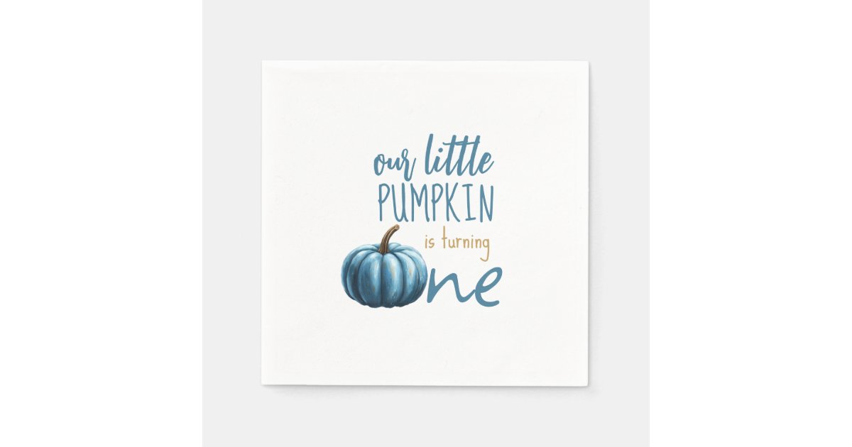 Our Little Pumpkin Blue 1st Birthday Napkins | Zazzle