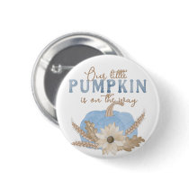 Our Little Pumpkin Blue Baby Shower Button