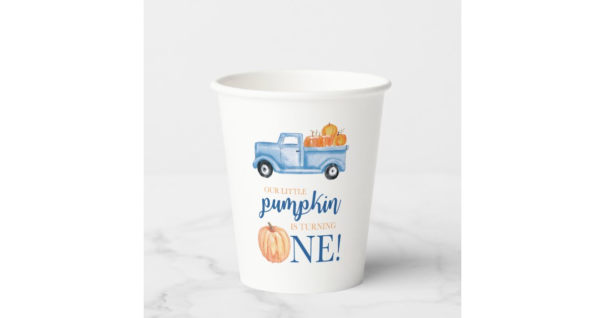 Our Little Pumpkin blue truck first birthday Paper Cups | Zazzle