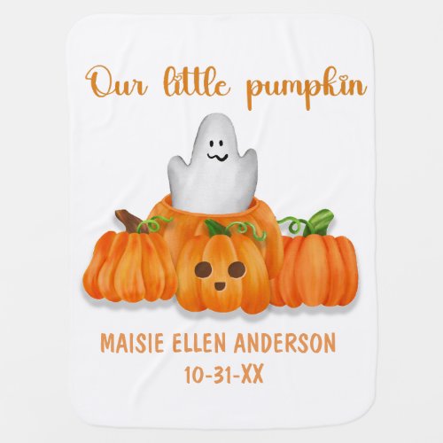 Our Little Pumpkin Halloween Baby Name Date Baby Blanket
