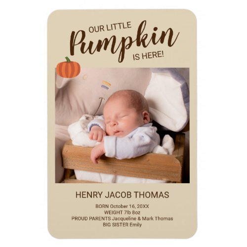 Our Little Pumpkin Is Here Fall Birth Announcement Magnet