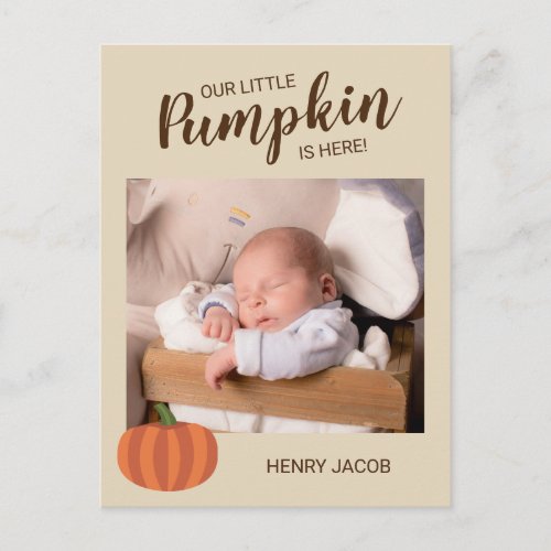 Our Little Pumpkin Is Here Fall Birth Announcement Postcard