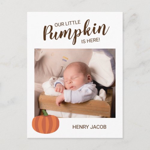 Our Little Pumpkin Is Here Fall Birth Announcement Postcard