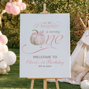 Our Little Pumpkin Is Turning One Welcome Sign