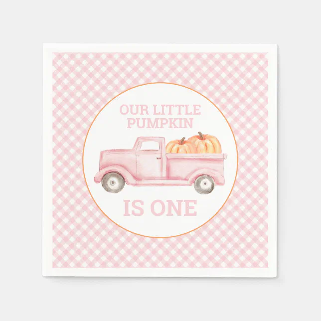 Our Little Pumpkin light pink truck first birthday Napkins | Zazzle