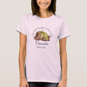Our Little Pumpkin Pink Girl   Baby Shower Mom's  T-Shirt