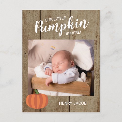 Our Little Pumpkin Rustic Fall Birth Announcement Postcard