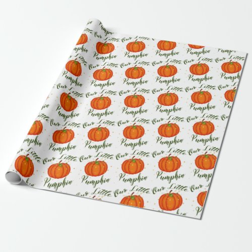 Our Little Pumpkin Wrapping Paper