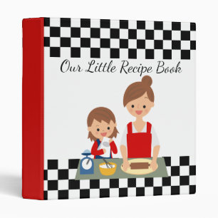 Our Little Recipe Book Mother and Child Baking 3 Ring Binder
