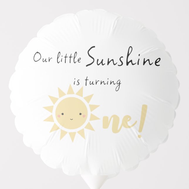 Our Little Sunshine is Turning One Cute Birthday Balloon (Front)
