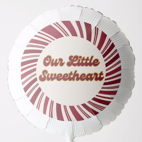 Our Little Sweetheart | Candy Cane | Thank You Balloon