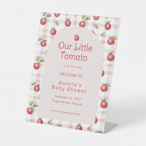 Our Little Tomato Baby Shower Welcome  Pedestal Sign