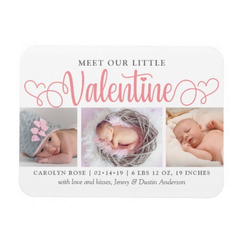 Our Little Valentine 3 Photo Birth Announcement Magnet