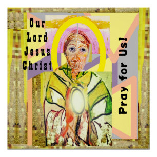 Our Lord Jesus Christ Poster